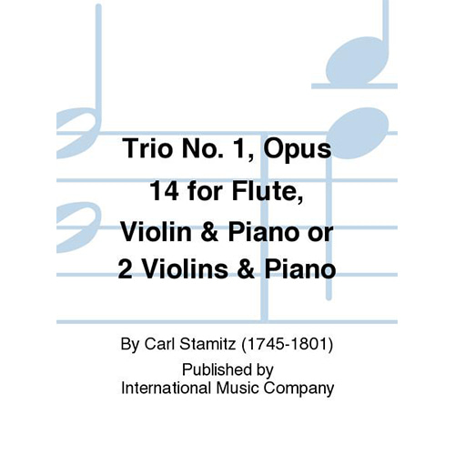 스타미츠 2바이올린과 피아노 (or 플룻 바이올린 피아노)를 위한 트리오 No. 1, Opus 14 (With Cello Ad Lib.)