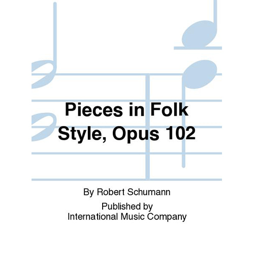 슈만 첼로를 위한 민속음악 소품곡 Opus 102