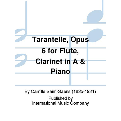 생상 플룻 클라리넷 피아노를 위한 타란텔라 Opus 6