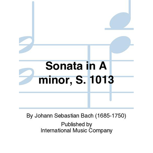 바흐 플룻 소나타 In A Minor, S. 1013
