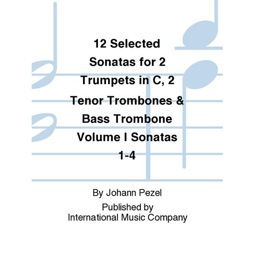 페첼 2트럼펫C 2테너트롬본 베이스트롬본을 위한 12개의 소나타 Volume I Sonatas 1-4