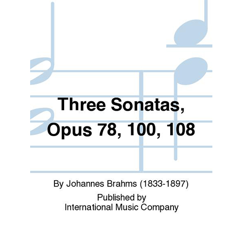 브람스 바이올린을 위한 3개의 소나타 Opus 78, 100, 108