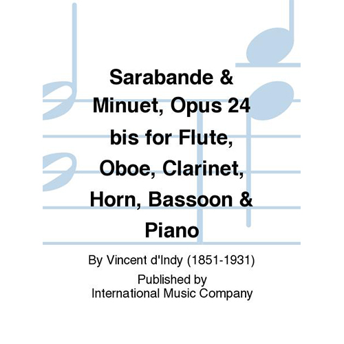 당디 플룻 오보에 클라리넷 호른 바순 피아노를 위한 사라방드와 미뉴에트 Opus 24 Bis