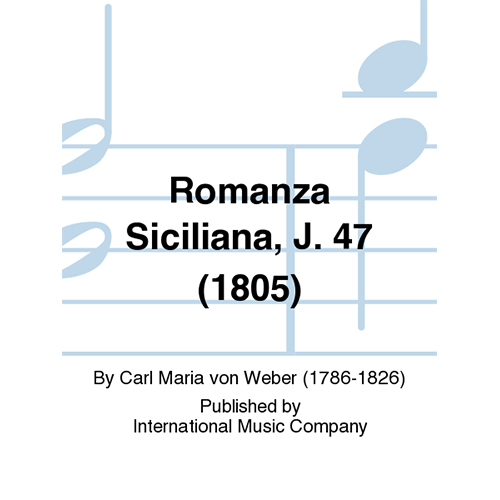 베버 플룻을 위한 시칠리라 로맨스  J 47 (1805)