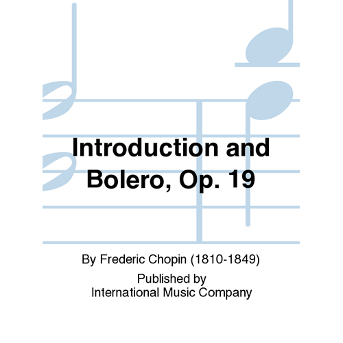 쇼팽 피아노를 위한 서주와 볼레로 Op 19