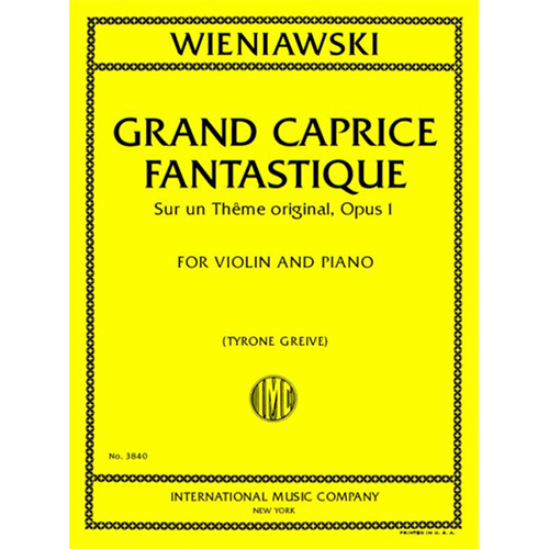 비에니아프스키 바이올린을 위한 오리지널 테마에 의한 위대한 카프리스 환상곡 Opus 1