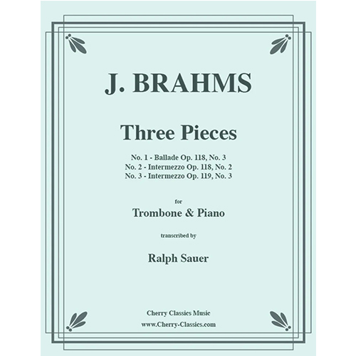 브람스 테너 트롬본과 피아노를 위한 3개의 소품
