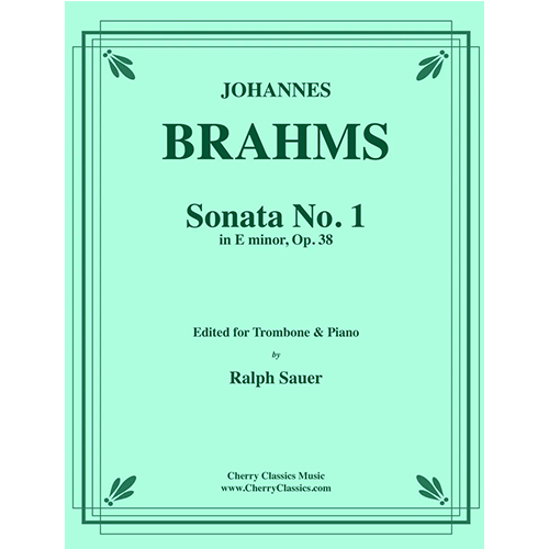 브람스 트롬본과 피아노를 위한 소나타 NO 1 IN E MINOR, OP 38
