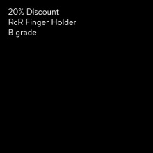 20% discount Finger HolderB grade RcR Smile