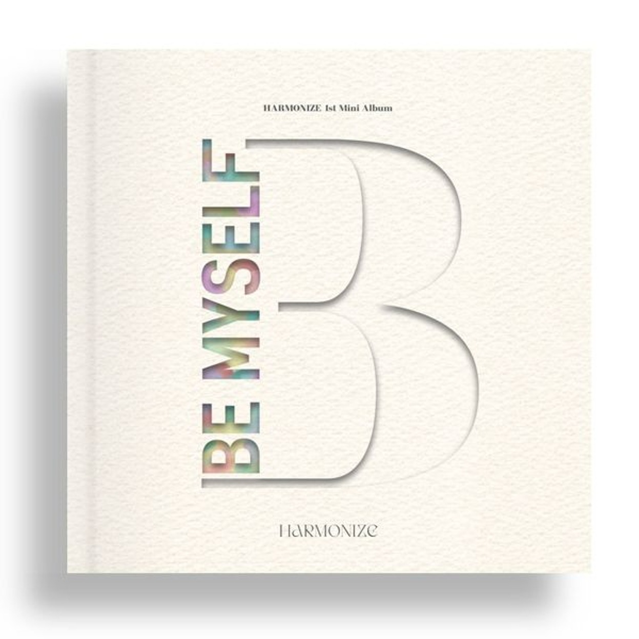 HARMONIZE - 1st mini album [BE MYSELF]