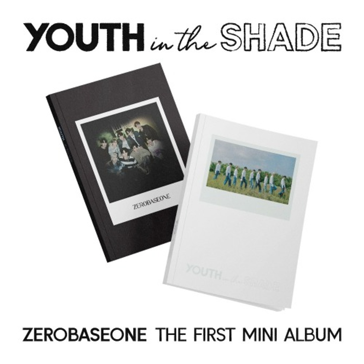 제로베이스원 (ZEROBASEONE) - The 1st Mini Album [YOUTH IN THE SHADE] (Random Ver.)