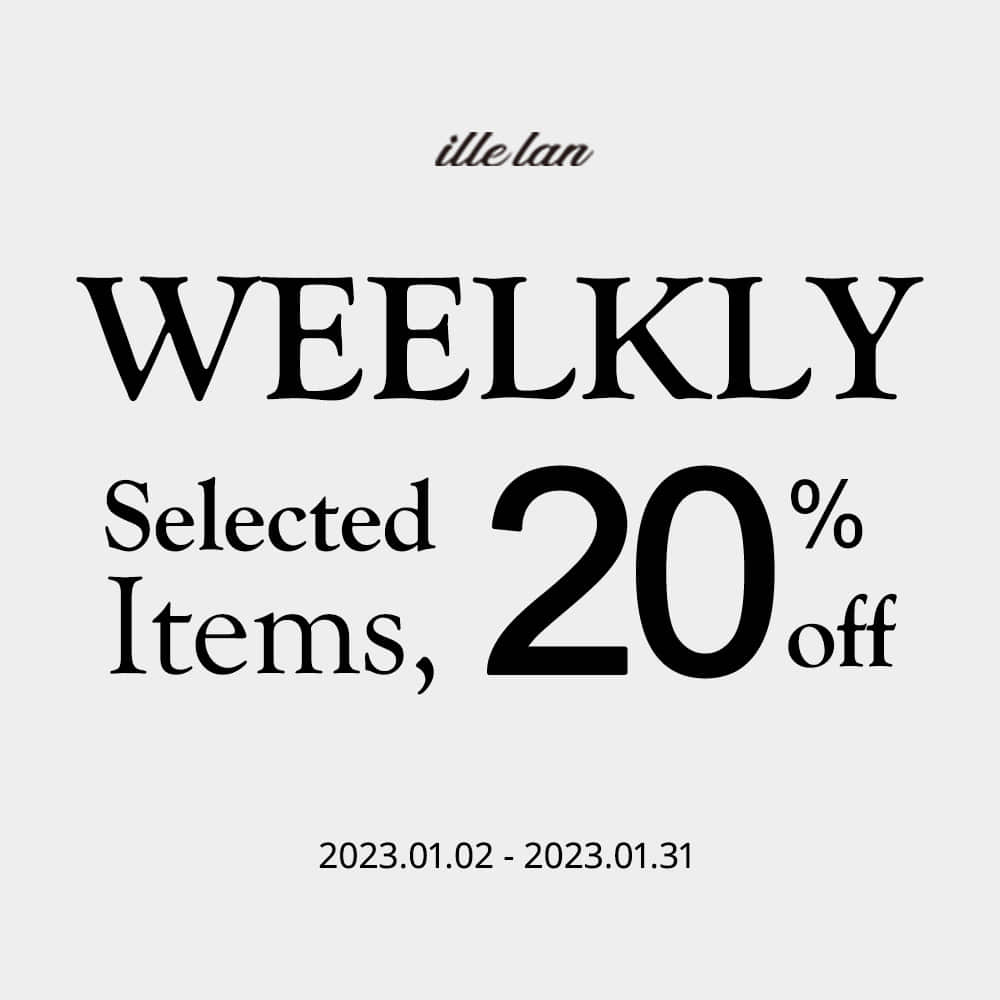 Weelkly selected items, 20% off
