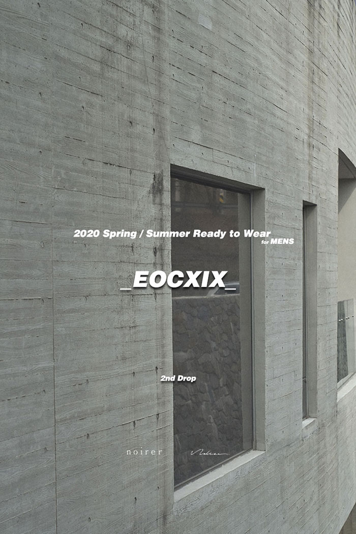 2020 S/S Ready to Wear " EOCXIX " 