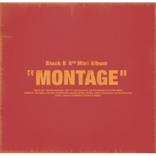 블락비 (BLOCK B) - MONTAGE (6TH 미니앨범)