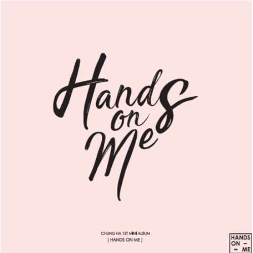 청하 - HANDS ON ME(1ST 미니)