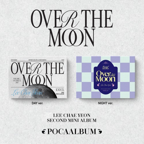 이채연 - Over The Moon (2ND 미니앨범) POCA ALBUM [2종 중 랜덤 1종]