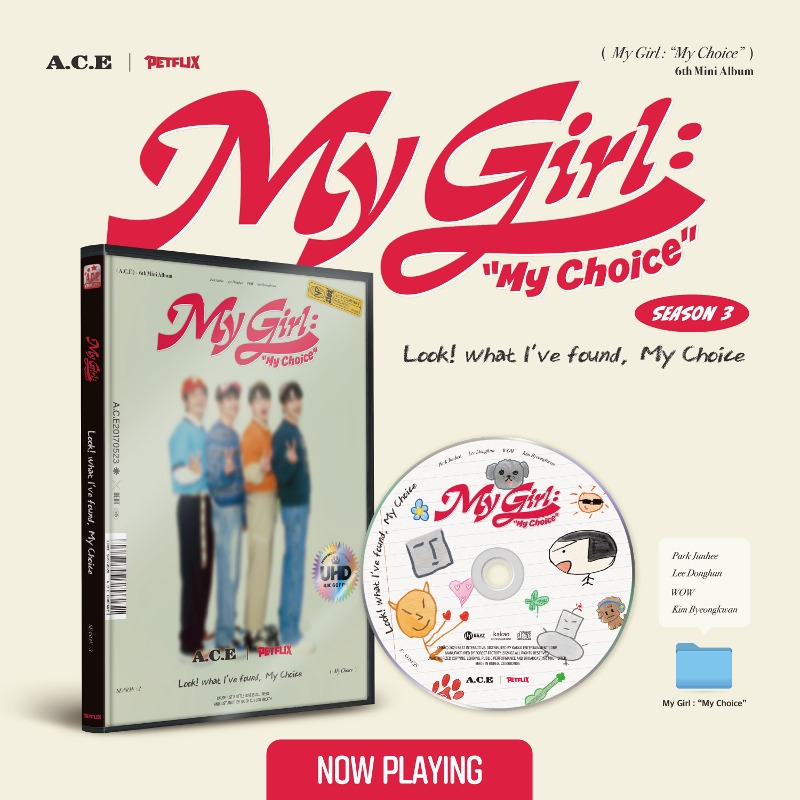 에이스 (A.C.E) - 미니 6집 [My Girl : My Choice] (My Girl Season 3 : Look! what I&#039;ve found, My Choice)
