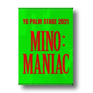 MINO (송민호) - YG PALM STAGE 2021 [MINO : MANIAC] KiT VIDEO
