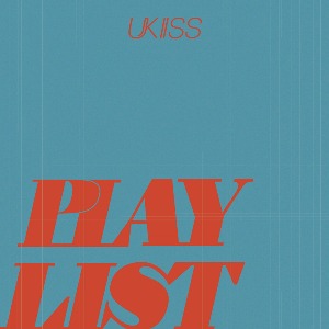 유키스 - UKISS MINI ALBUM [PLAY LIST] (A VER.)
