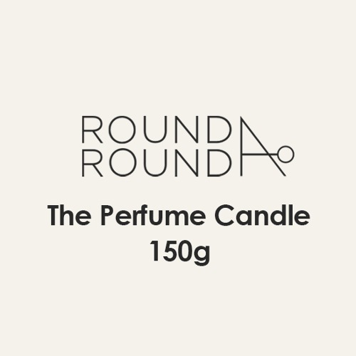 ROUND A ROUND The Perfume Candle 150g