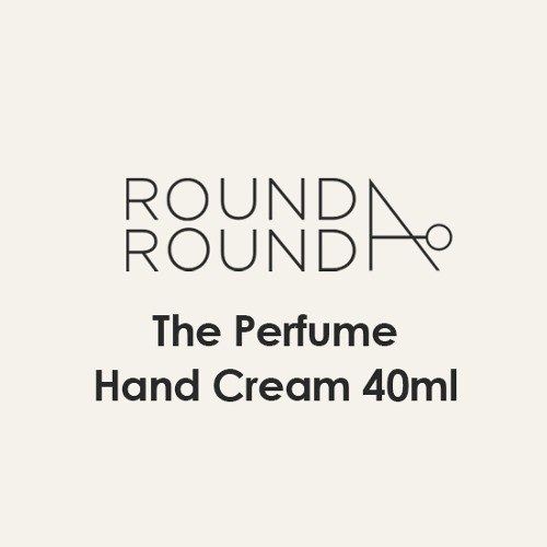 ROUND A ROUND The Perfume Hand Cream 40ml