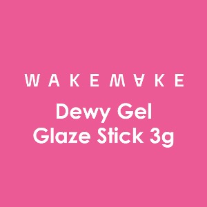 WAKEMAKE Dewy Gel Glaze Stick 3g