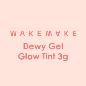 WAKEMAKE Dewy Gel Glow Tint 3g