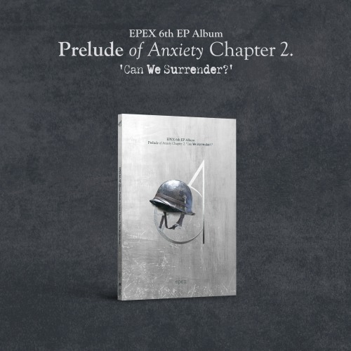 EPEX(이펙스) - 미니 6집 [불안의 서 챕터 2. &#039;Can We Surrender?&#039;] (Silver Shot ver.)