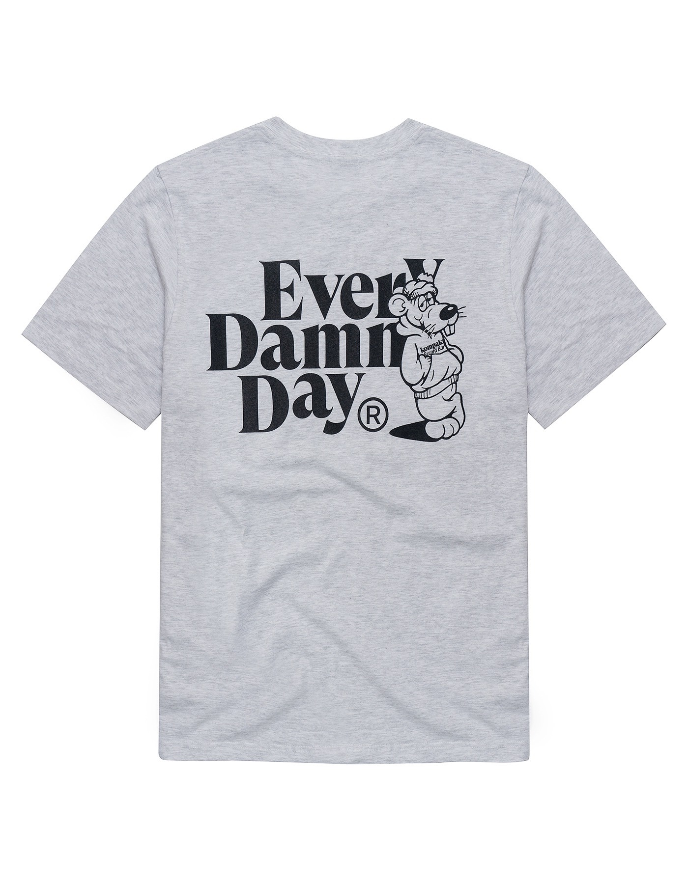 Every Damn Day Ver.2 T-shirts - Ash