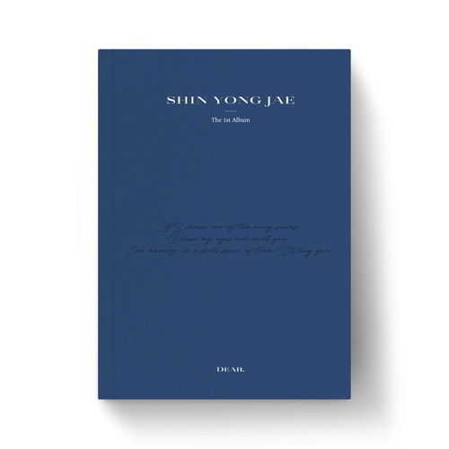 신용재 (SHIN YONG JAE) - 정규 앨범 1집 [Dear]