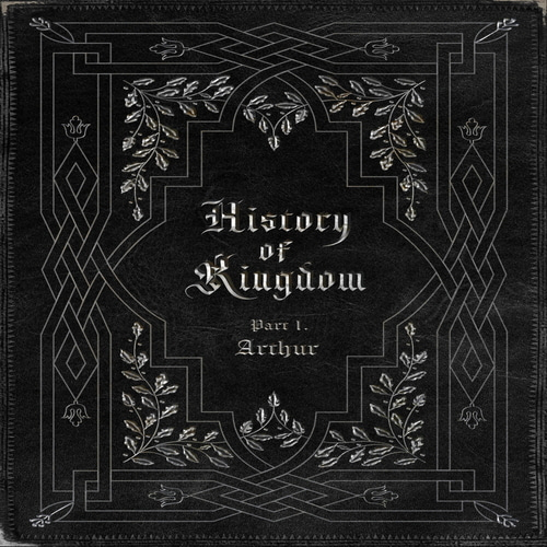 킹덤(KINGDOM) - 데뷔앨범 [History Of Kingdom : PartⅠ. Arthur]