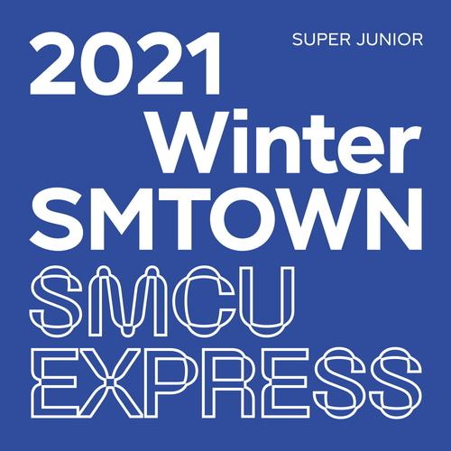 2021 Winter SMTOWN : SMCU EXPRESS(SUPER JUNIOR)