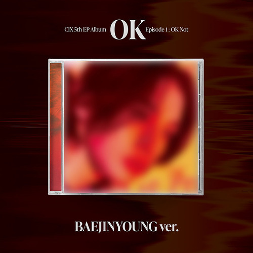 씨아이엑스(CIX) -  5th EP Album [‘OK’ Episode 1 : OK Not] JEWEL CASE (배진영ver.)