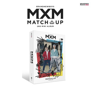 (포스터 증정)MXM(BRANDNEWBOYS) 미니 2집 앨범 (2nd mini) MATCH UP ★X Ver.★
