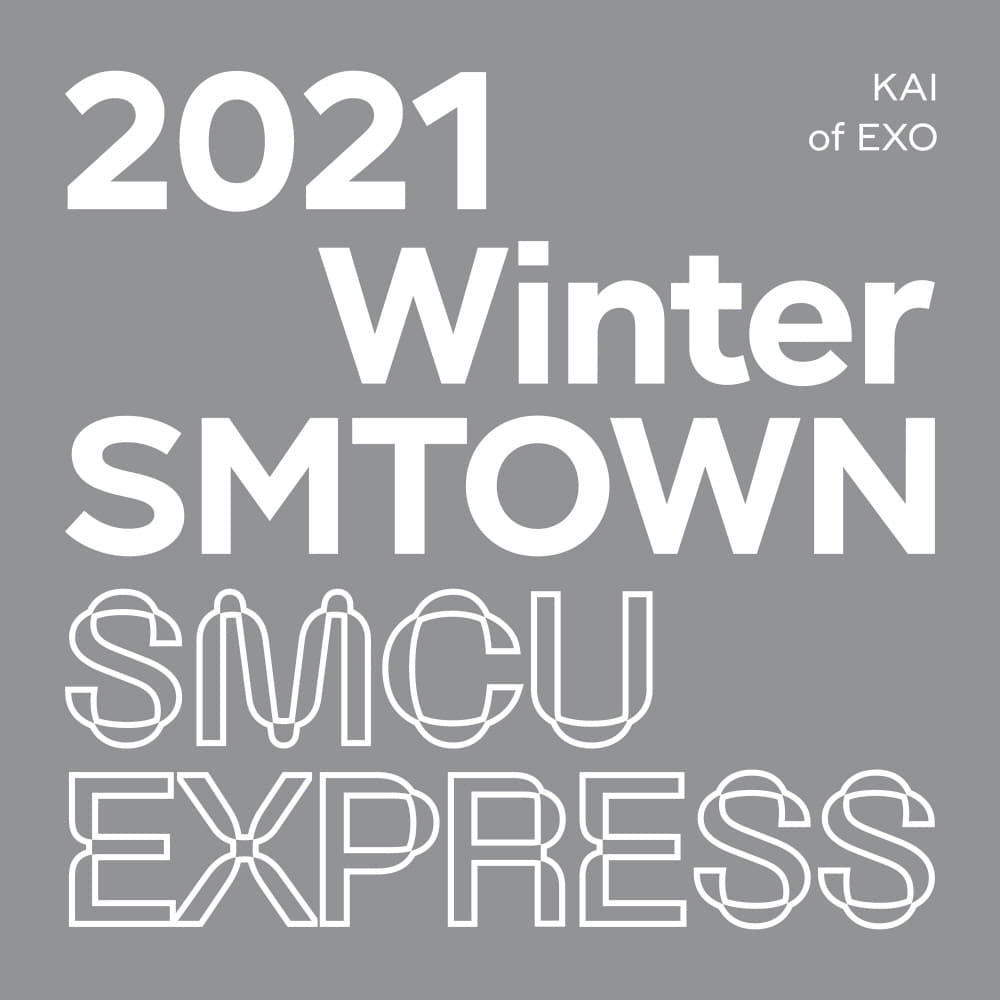 2021 Winter SMTOWN : SMCU EXPRESS (KAI of EXO)
