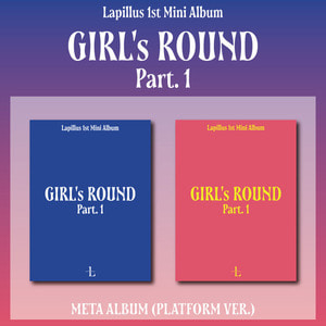 라필루스 (Lapillus) - 미니1집 앨범 [GIRL&#039;s ROUND Part. 1] (Platform ver.)
