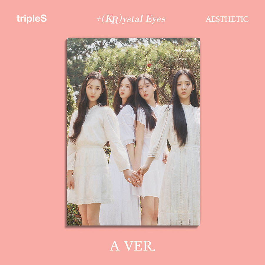 (A VER.) 트리플에스 (tripleS) - 미니 앨범 [+(KR)ystal Eyes - AESTHETIC]