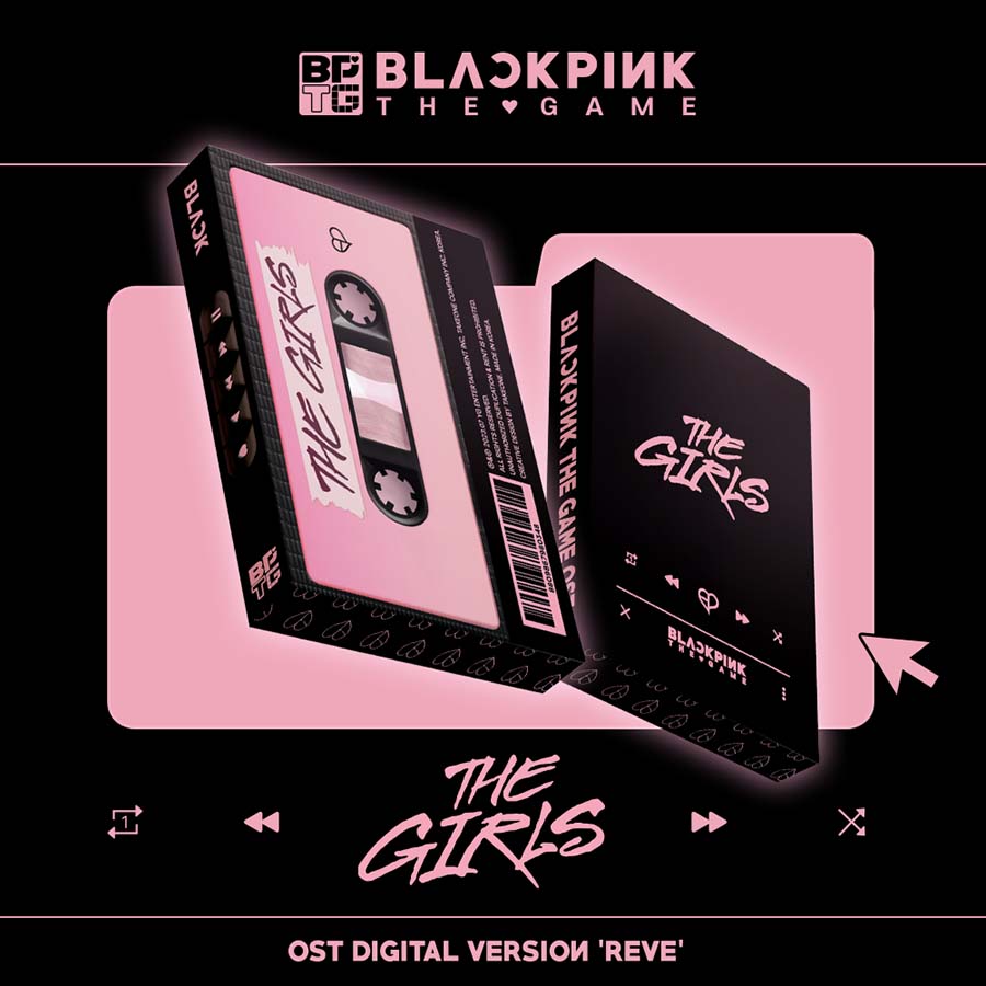 (Reve - BLACK 버전) 블랙핑크 (BLACKPINK) - 더 게임 OST [THE GIRLS] (DIGITAL VERSION)