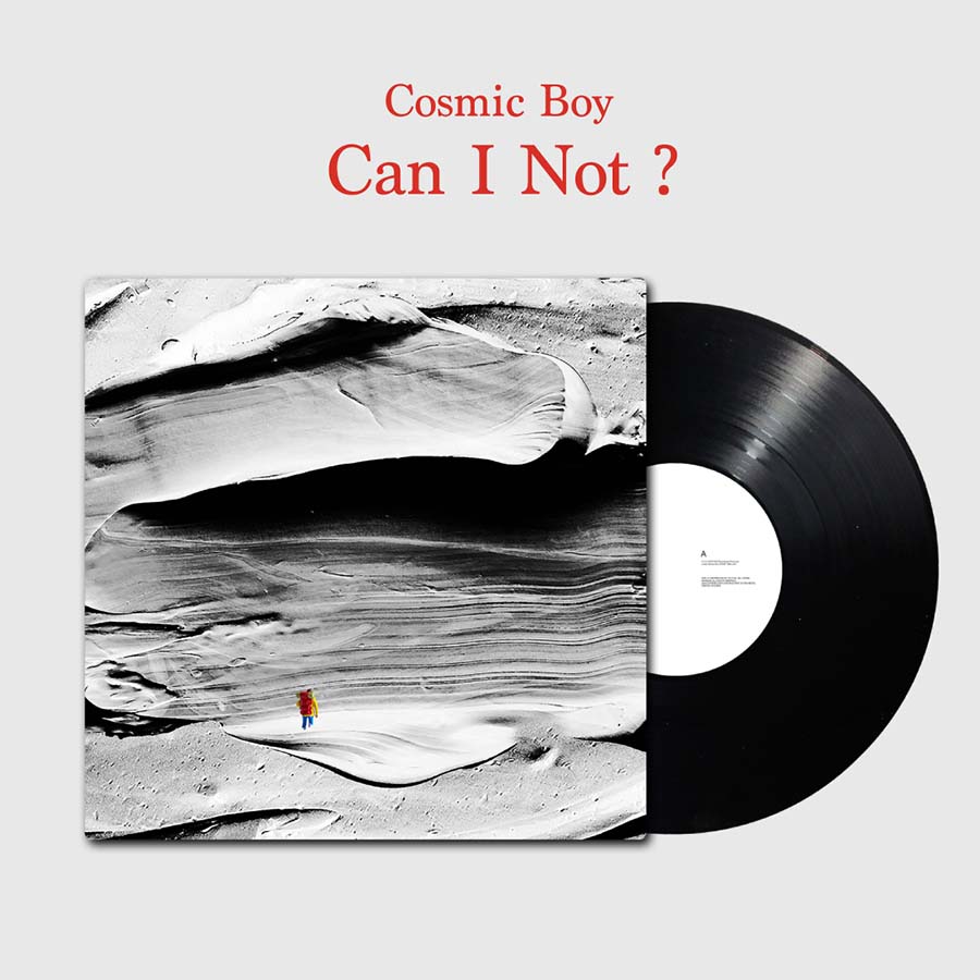 코스믹보이 (Cosmic Boy) - Can I Not ? (LP)