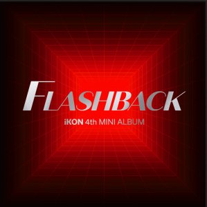아이콘 (iKON) - 4th MINI ALBUM [FLASHBACK] (KiT ALBUM)