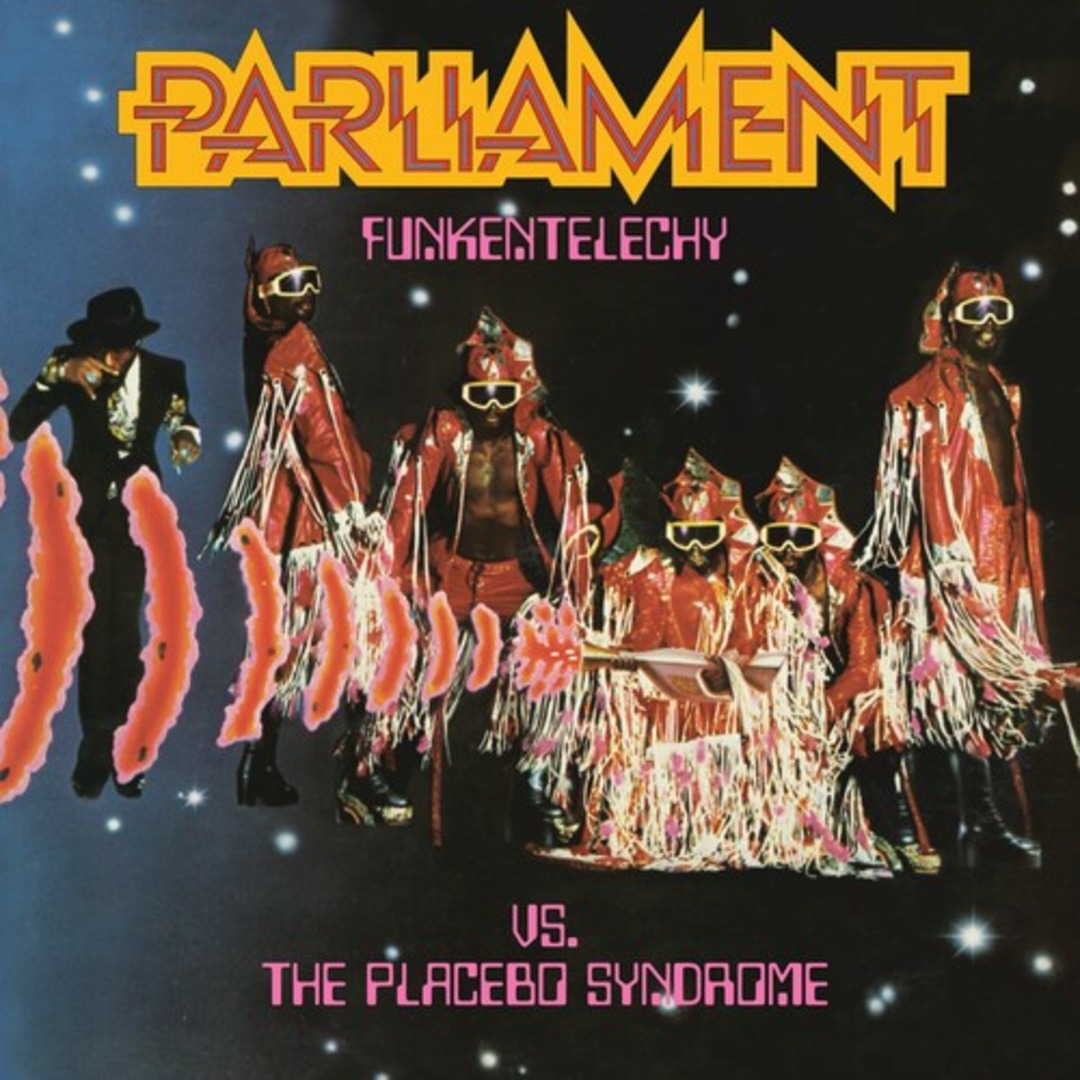 Parliament / Funkentelechy Vs The Placebo Syndrome (Vinyl)