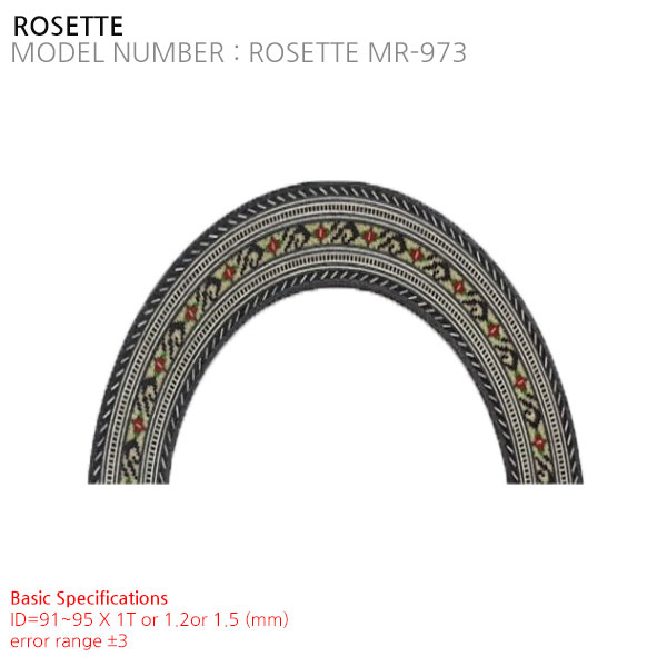 ROSETTE MR-973