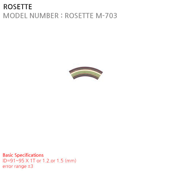 ROSETTE M-703