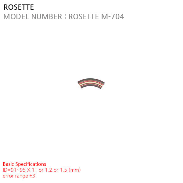 ROSETTE M-704