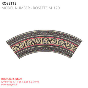 ROSETTE M-120