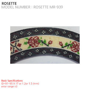 ROSETTE MR-939