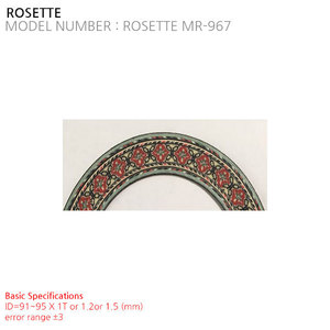 ROSETTE MR-967