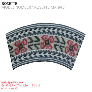 ROSETTE MR-943