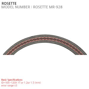 ROSETTE MR-928