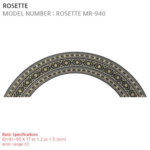 ROSETTE MR-940